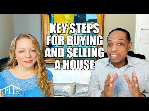 Learn the Key Steps for Buying and Selling a House