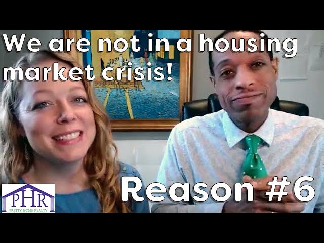 Check out #6   the Final Reason why we are not in a Housing Market Crisis