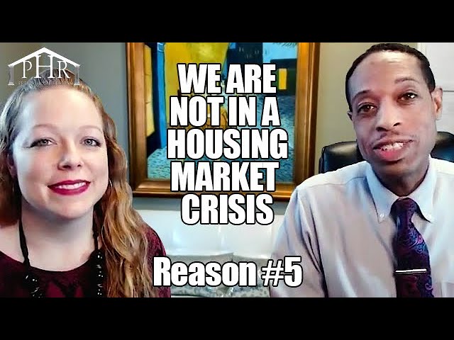 Are we in a Housing Market Crisis Find out Reason #5 today