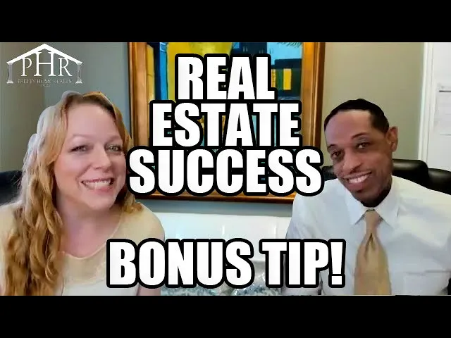 Real Estate Success Bonus Tip!